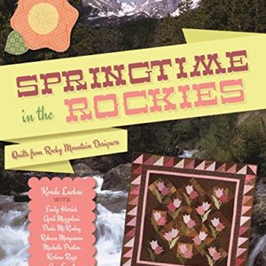 Springtime in the Rockies Pattern Book