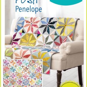 Posh Penelope Quilt Pattern